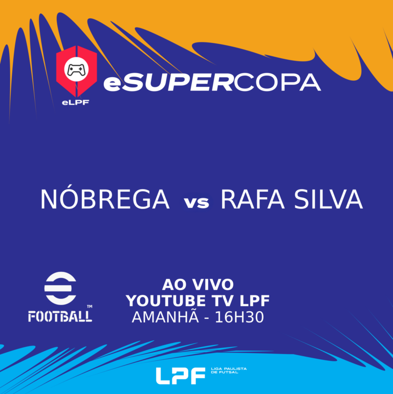 eSupercopa 2024: Duelo Épico Entre Campeões da eLPF – Daniel Nóbrega vs. Rafael Silva!