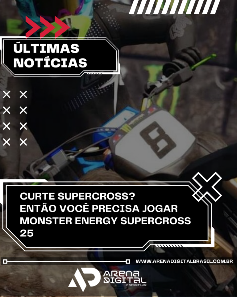 ADRENALINA SOBRE DUAS RODAS: MONSTER ENERGY SUPERCROSS 25 É O JOGO QUE VAI TESTAR SEUS LIMITES E SEU CONTROLE!