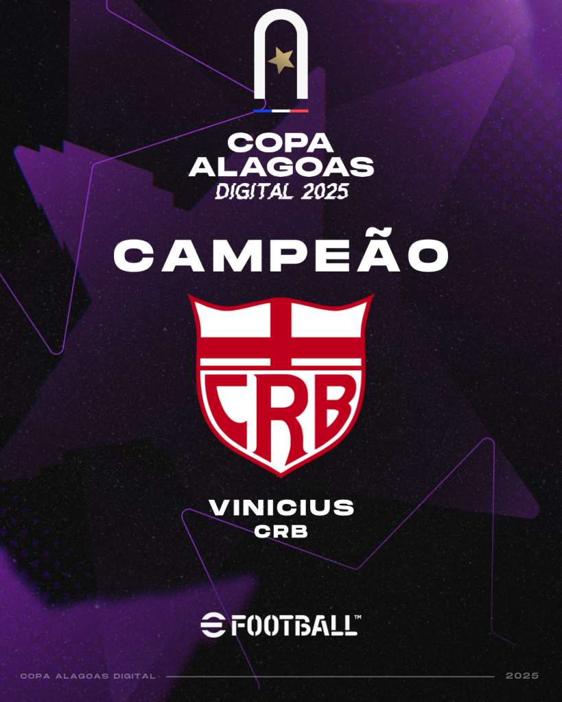 @VINICIUSGS03 COROA CAMPANHA AVASSALADORA E CONQUISTA A COPA ALAGOAS DIGITAL 2025!
