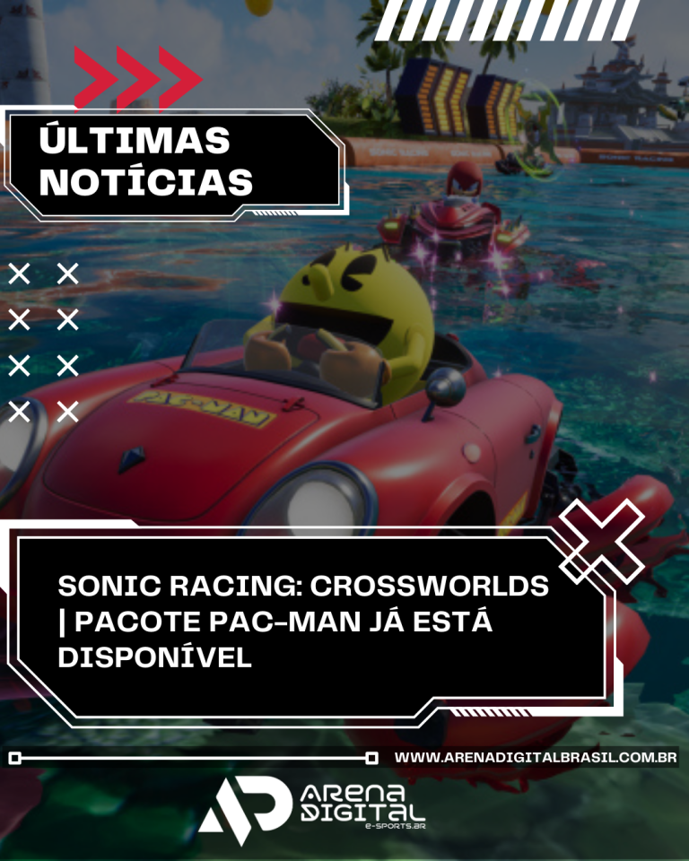A FUSÃO DEFINITIVA: PAC-MAN INVADE SONIC RACING CROSSWORLDS E A CORRIDA NUNCA MAIS SERÁ A MESMA!