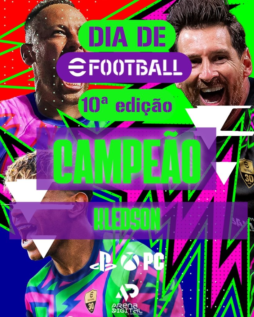 A DÉCIMA EDIÇÃO TEM DONO! @KLEDSON_MARINHO É COROADO CAMPEÃO DO DIA DE EFOOTBALL CONSOLE/PC!